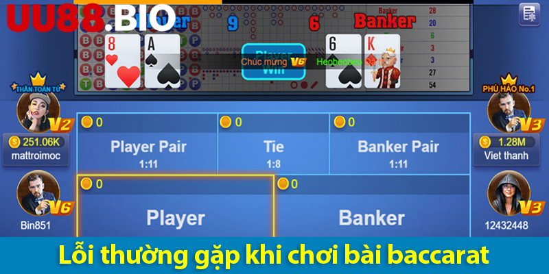 Cách chơi, bí quyết chiến thắng và các lỗi hay gặp khi chơi game bài Baccarat